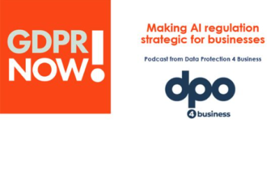 GDPR Now! Podcast | Making AI Regulation Strategic for Businesses
